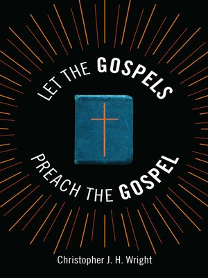 cover image of Let the Gospels Preach the Gospel